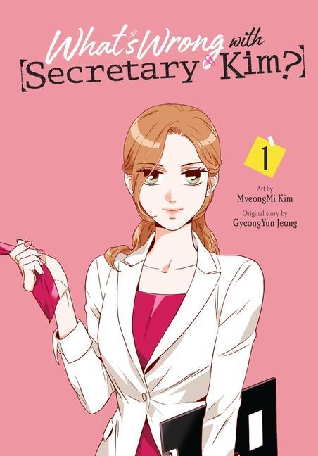Книга What's Wrong with Secretary Kim?, Vol. 1 MyeongMi Kim