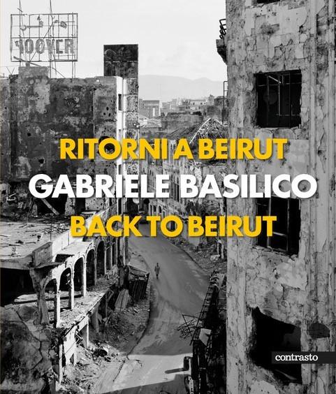 Kniha Gabriele Basilico: Back to Beirut Gabriele Basilico