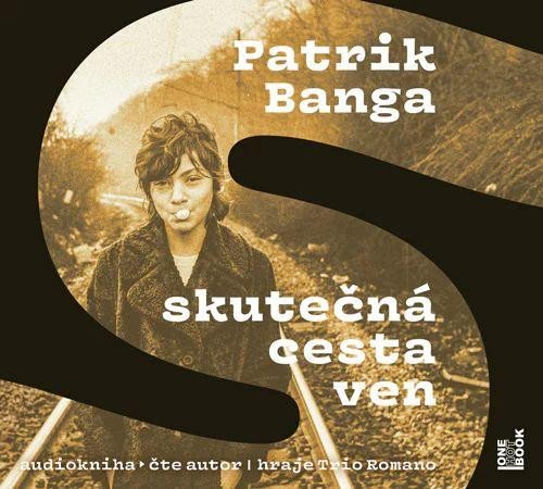 Audio Skutečná cesta ven - CDmp3 (Čte Patrik Banga) Patrik Banga