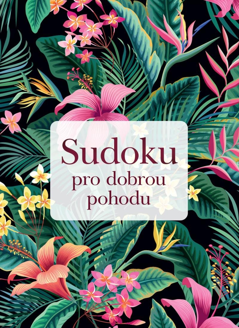 Книга Sudoku pro dobrou pohodu 