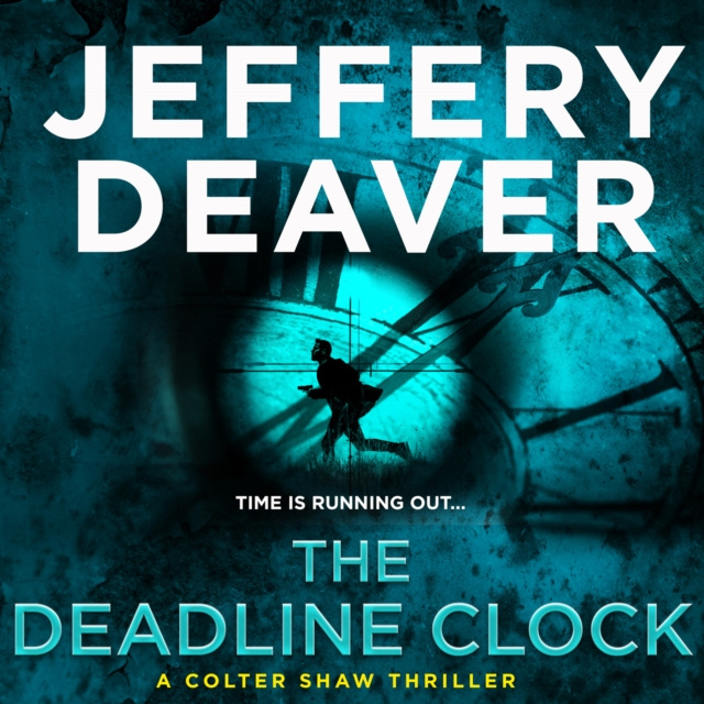 Audiokniha Deadline Clock Jeffery Deaver