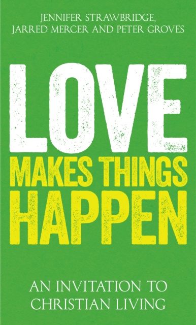 E-book Love Makes Things Happen Jarred Mercer