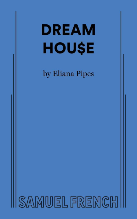 Knjiga Dream Hou$e Eliana Pipes