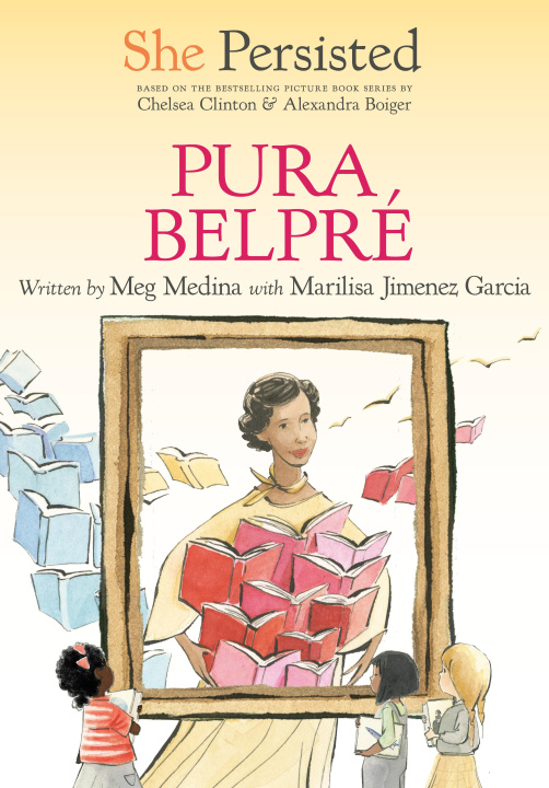 Kniha She Persisted: Pura Belpré Marilisa Jiménez García