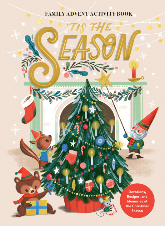 Carte 'Tis the Season Family Advent Activity Book: Devotions, Recipes, and Memories of the Christmas Season 
