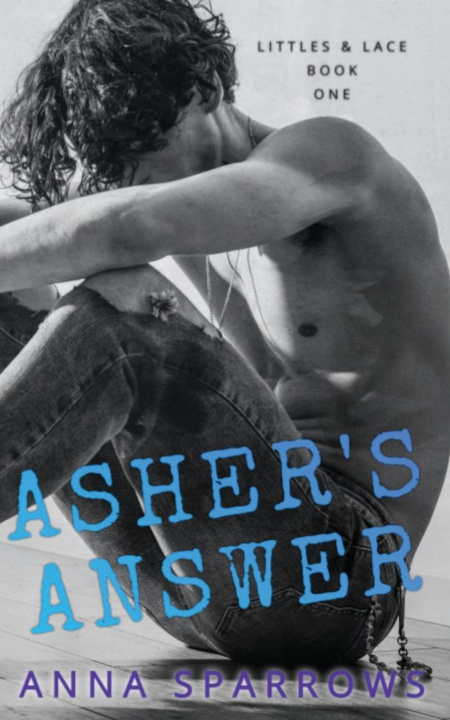 Knjiga Asher's Answer Anna Sparrows