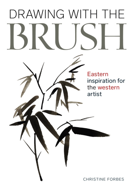 E-knjiga Drawing With A Brush Christine Forbes