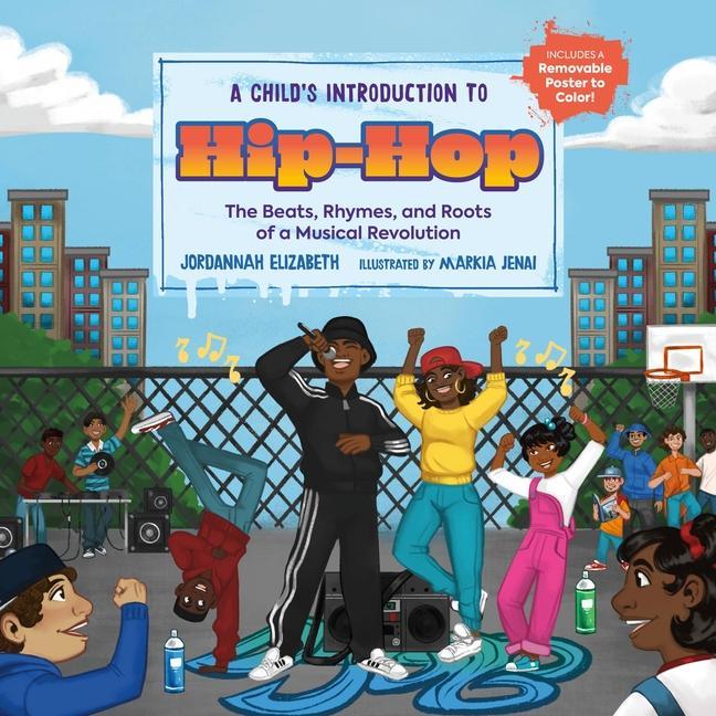 Könyv A Child's Introduction to Hip-Hop: The Beats, Rhymes, and Roots of a Musical Revolution Markia Jenai