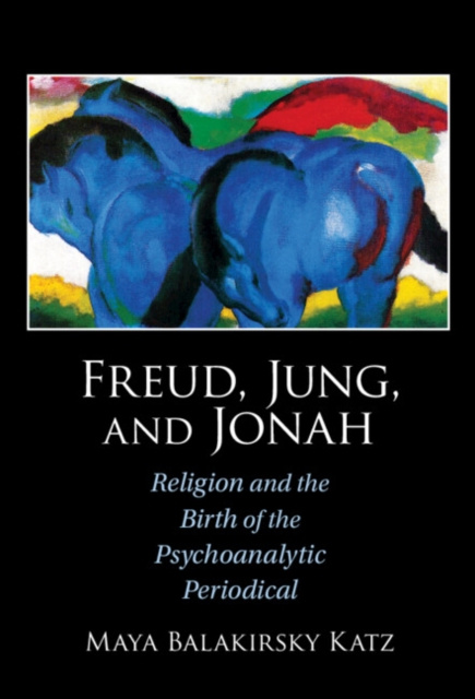 E-book Freud, Jung, and Jonah Maya Balakirsky Katz