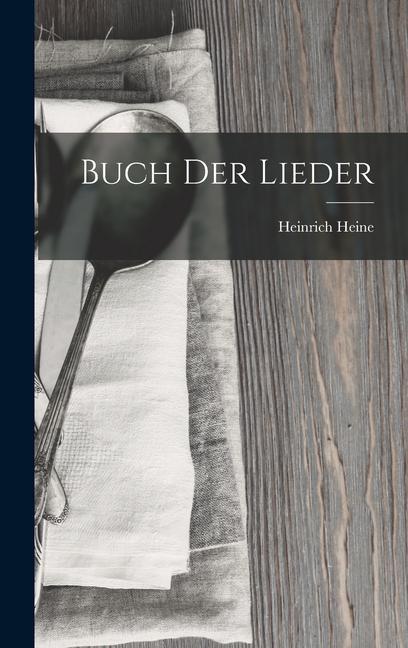Knjiga Buch der Lieder Heinrich Heine