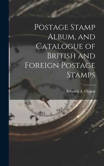 Book Postage Stamp Album, and Catalogue of British and Foreign Postage Stamps 