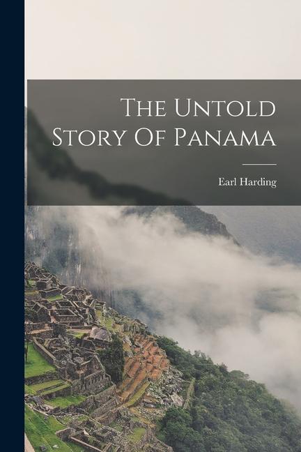 Buch The Untold Story Of Panama 