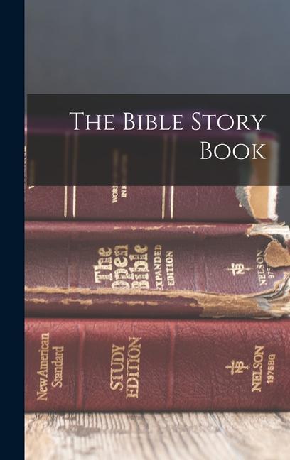 Knjiga The Bible Story Book Anonymous