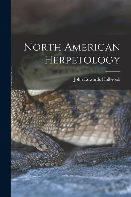 Kniha North American Herpetology 