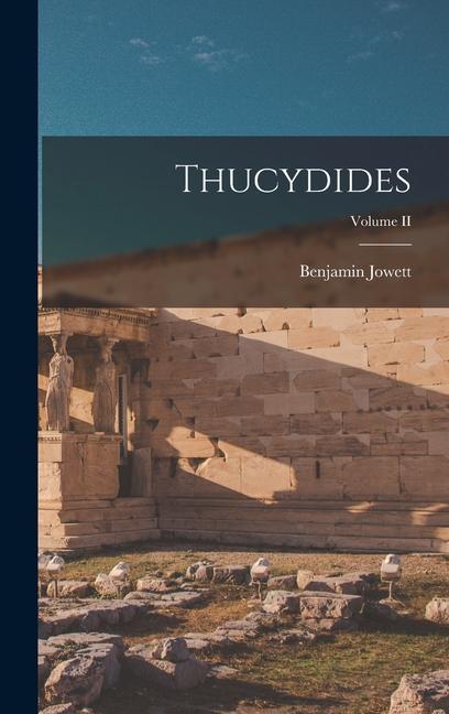 Knjiga Thucydides; Volume II Benjamin Jowett