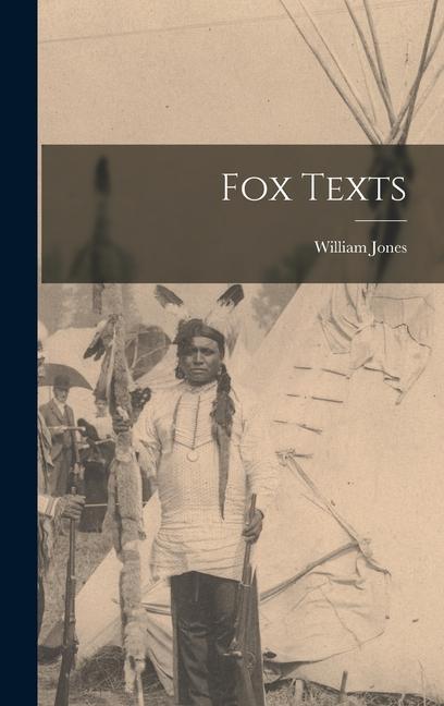 Knjiga Fox Texts William Jones