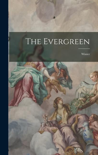 Knjiga The Evergreen: Winter Anonymous