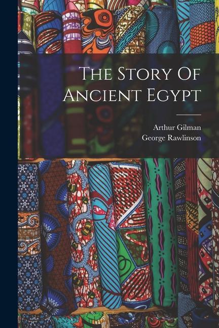 Book The Story Of Ancient Egypt Arthur Gilman