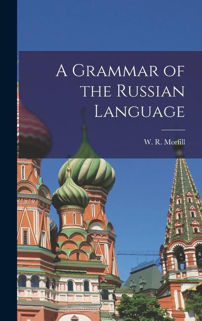 Könyv A Grammar of the Russian Language 
