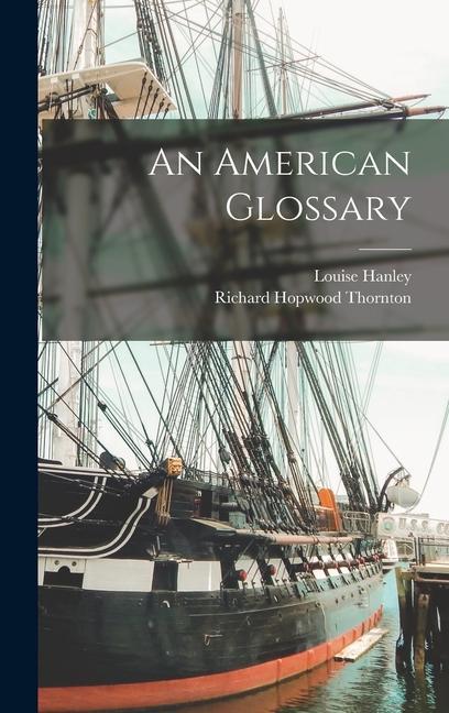 Knjiga An American Glossary Louise Hanley