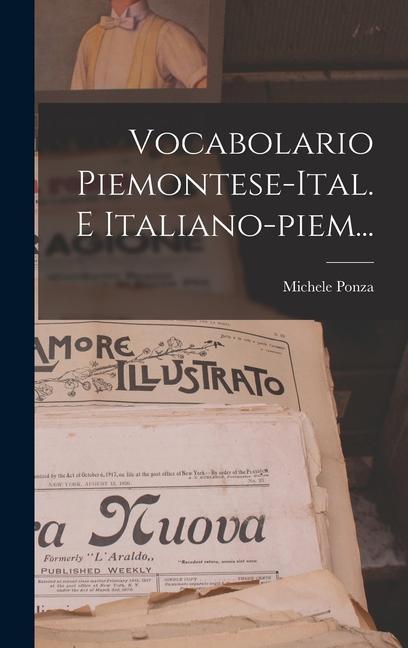Kniha Vocabolario Piemontese-ital. E Italiano-piem... 