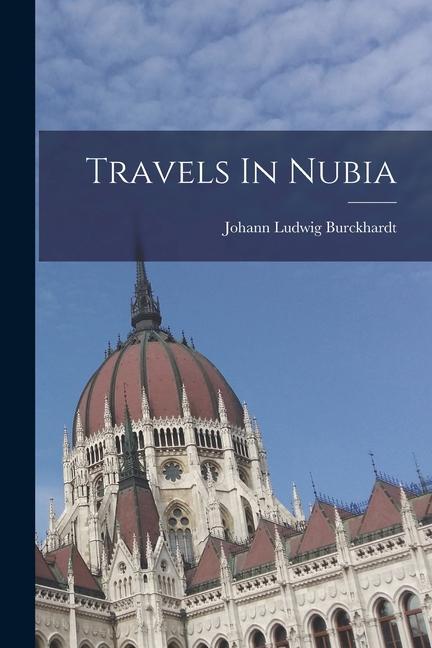 Livro Travels In Nubia Johann Ludwig Burckhardt