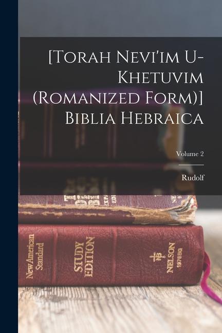 Książka [Torah Nevi'im U-khetuvim (romanized Form)] Biblia Hebraica; Volume 2 