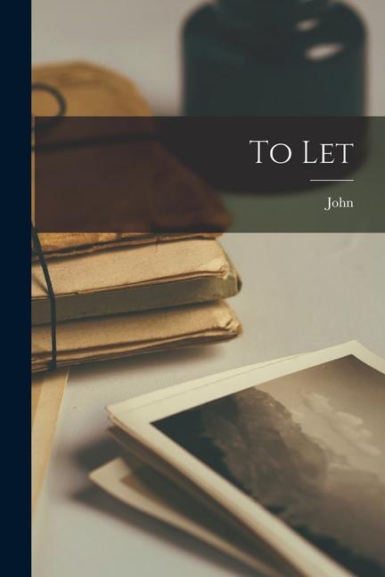 Libro To Let John 1867-1933 Galsworthy