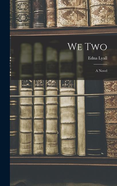 Knjiga We Two Edna Lyall
