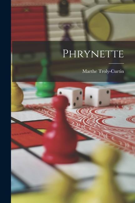 Knjiga Phrynette Marthe Troly-Curtin