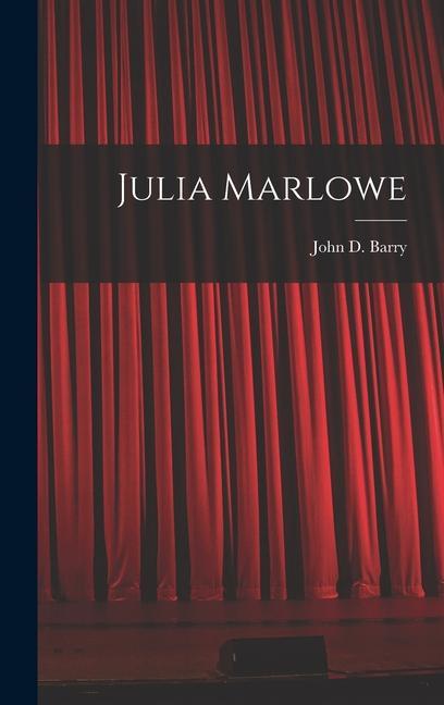 Knjiga Julia Marlowe John D. Barry