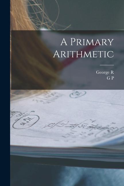Knjiga A Primary Arithmetic George R. Perkins