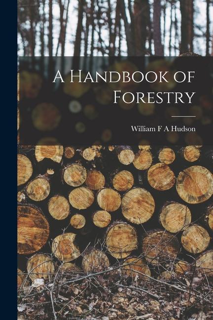 Kniha A Handbook of Forestry 