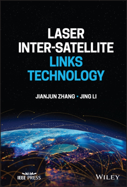E-Book Laser Inter-Satellite Links Technology Jianjun Zhang