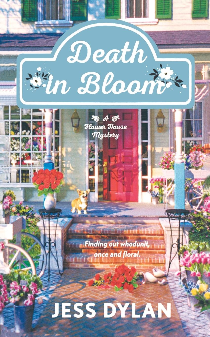 Knjiga Death in Bloom JESS DYLAN