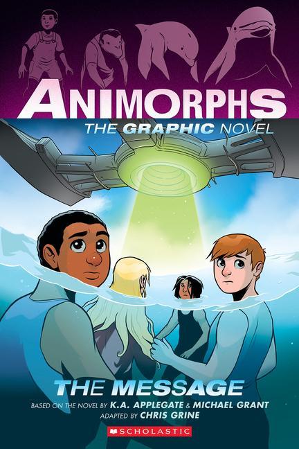 Könyv The Message (Animorphs Graphix #4) Michael Grant