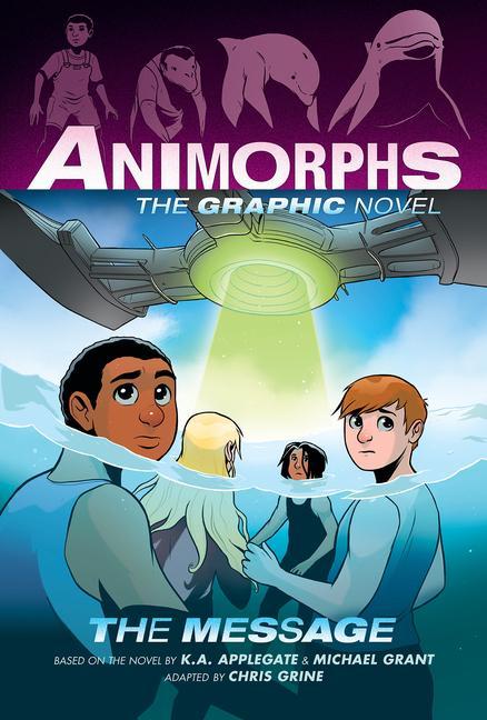 Książka The Message (Animorphs Graphix #4) Michael Grant