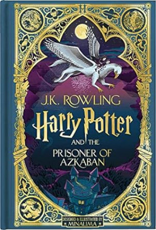 Kniha Harry Potter and the Prisoner of Azkaban (Minalima Edition) Joanne K. Rowling