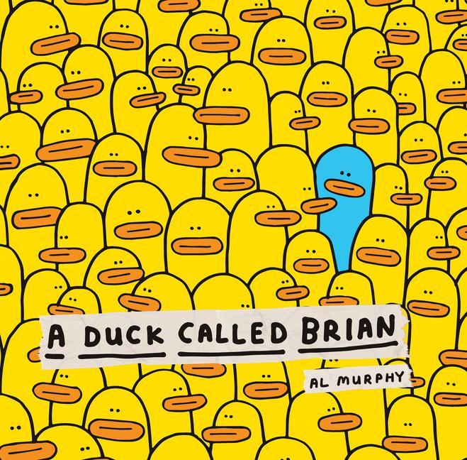 Könyv A Duck Called Brian Scholastic