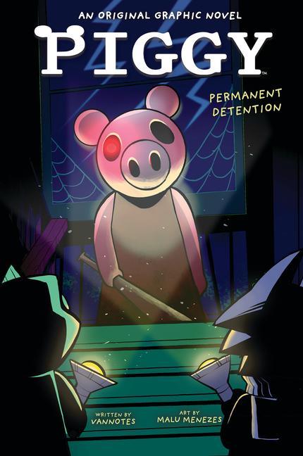 Kniha Permanent Detention (Piggy Original Graphic Novel) Malu Menezes