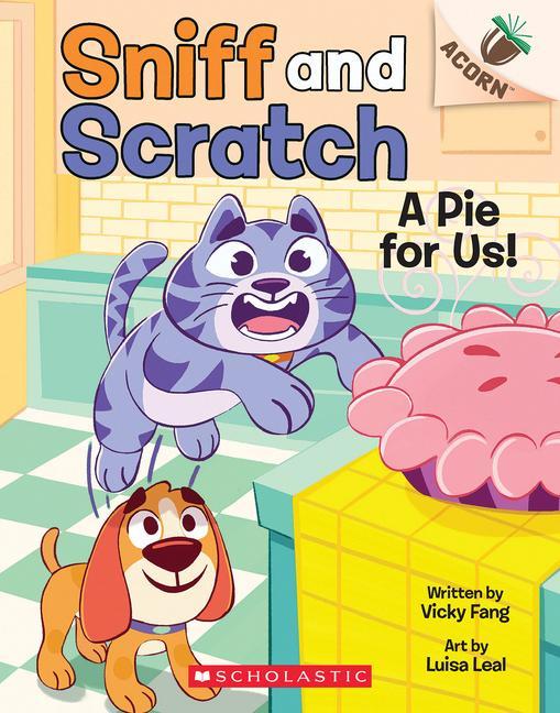 Carte A Pie for Us!: An Acorn Book (Sniff and Scratch #1) Luisa Leal