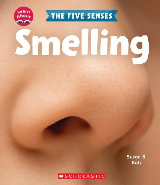 Knjiga Smelling (Learn About: Animal Coverings) 