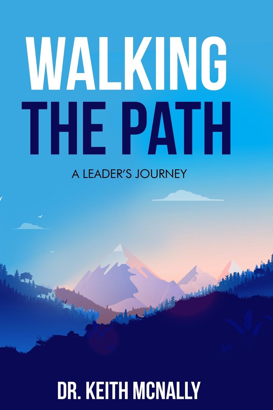 Knjiga Walking the Path Keith McNally