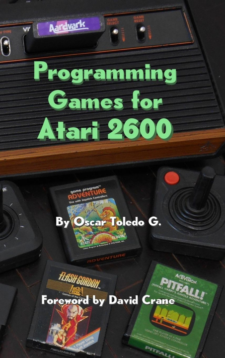 Könyv Programming Games for Atari 2600 