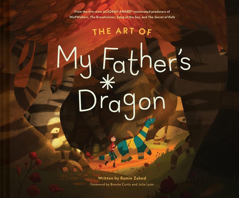 Könyv The Art of My Father's Dragon Bonnie Curtis