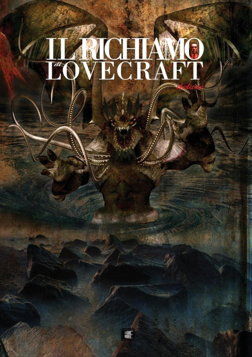 Kniha Il Richiamo di Lovecraft Deluxe Edition Howard Philips Lovecraft