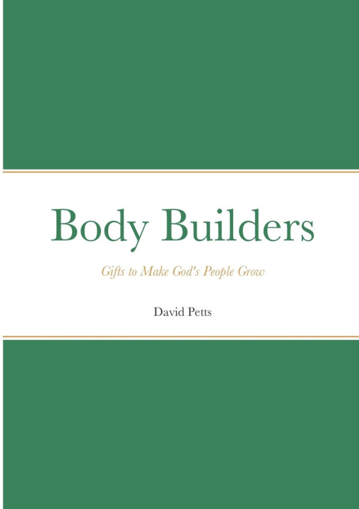 Knjiga Body Builders David Petts