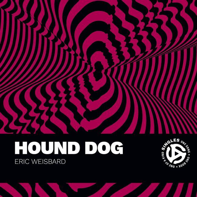 Boek Hound Dog Eric Weisbard