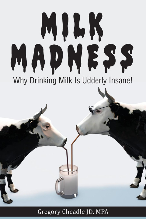 Knjiga Milk Madness Gregory Cheadle