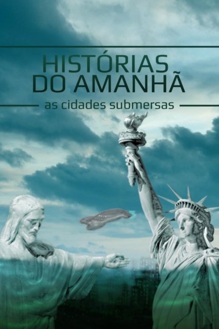 E-kniha Historias do Amanha, As Cidades Submersas. O Futuro da Humanidade Jamila Mafra